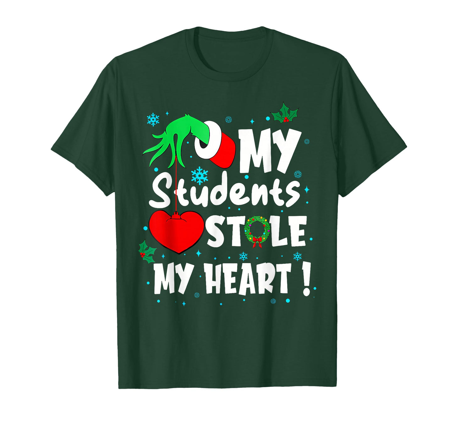 Tis The Season Christmas Funny My Students Stole My Heart T-Shirt