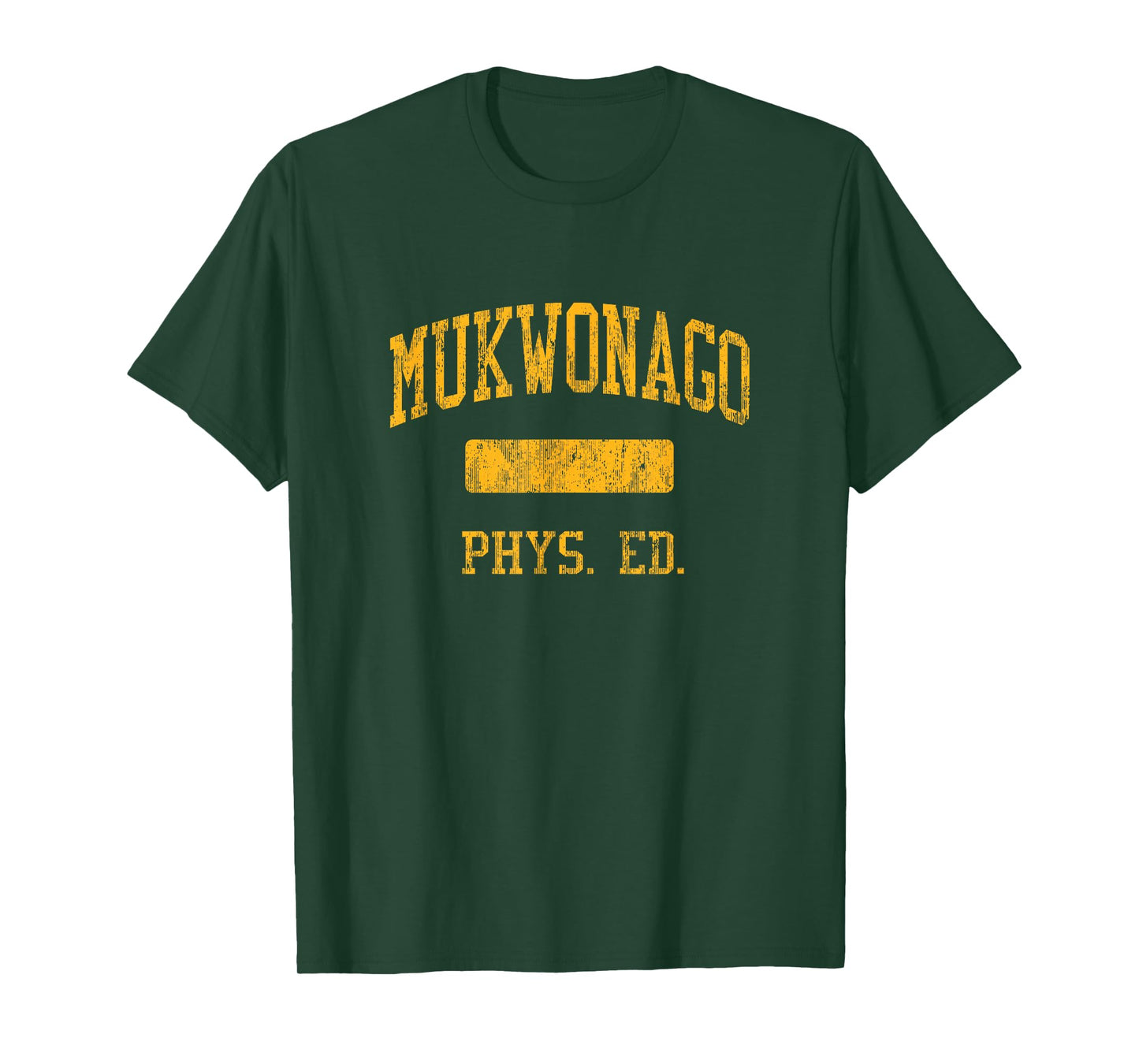 Mukwonago High School HS Mukwonago WI PHYS Ed T-Shirt