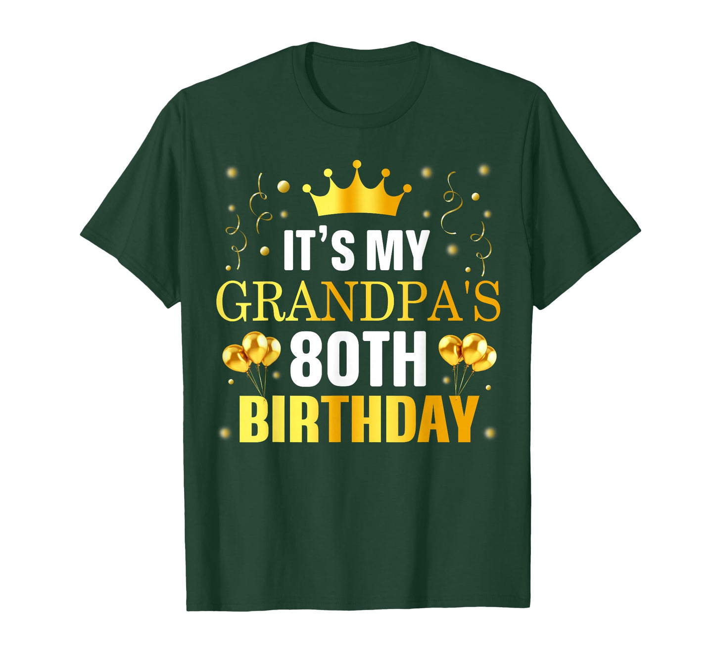 It's My Grandpa's 80th Birthday Happy Birthday 80 Years Old T-Shirt