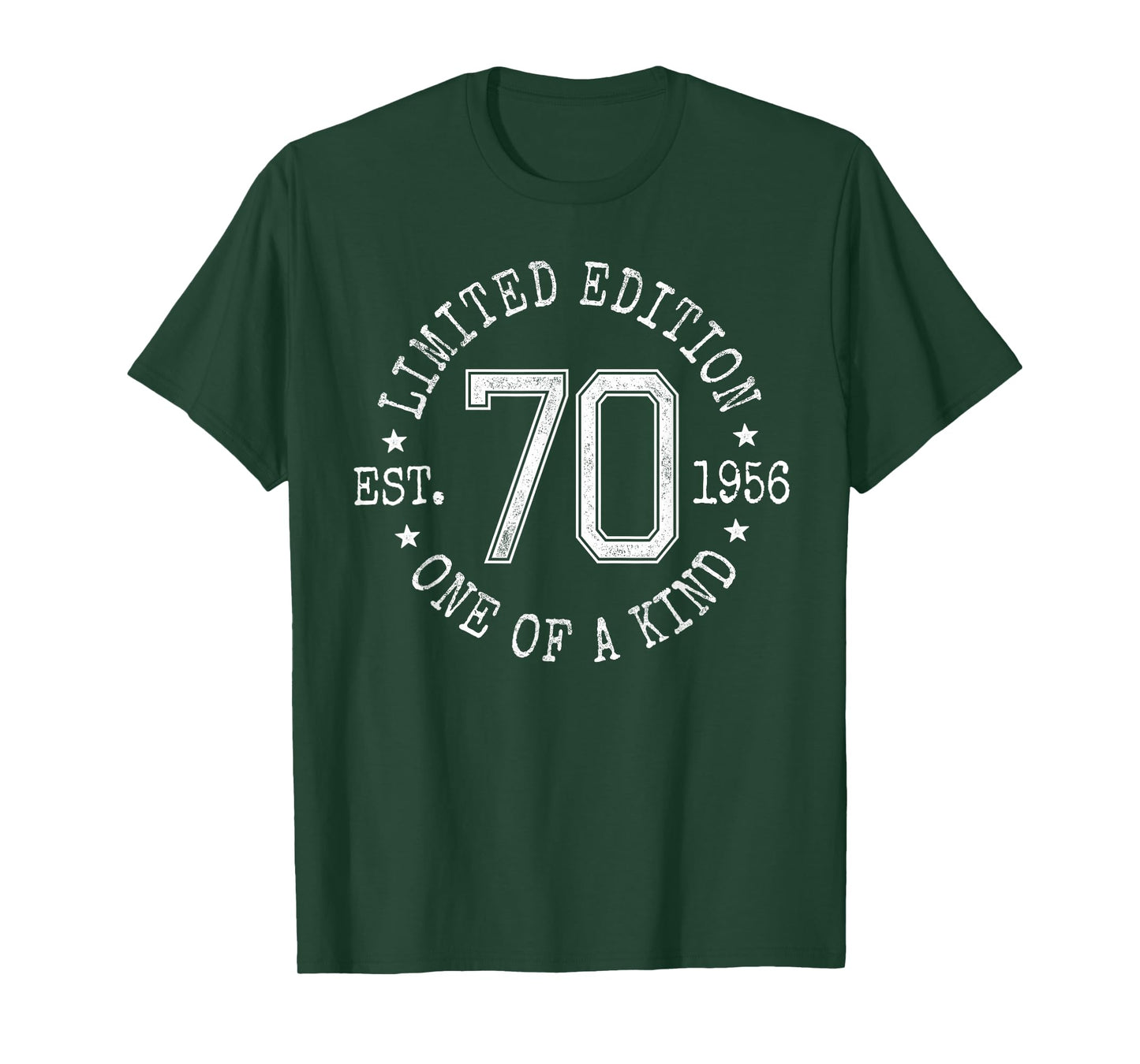 Limited Edition Est 1956 One of a Kind 70th Birthday T-Shirt