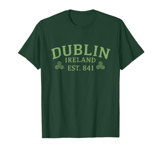 Dublin Ireland Historic Irish City Est 841 T-Shirt