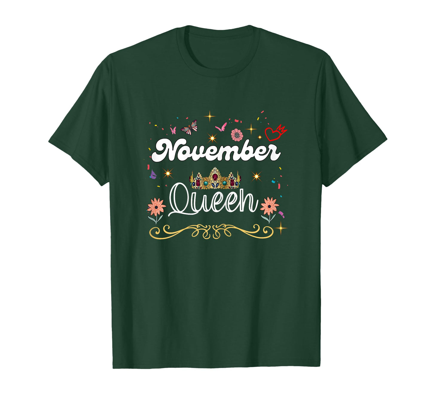 November Queen Birthday Queens are Born in November Women T-Shirt