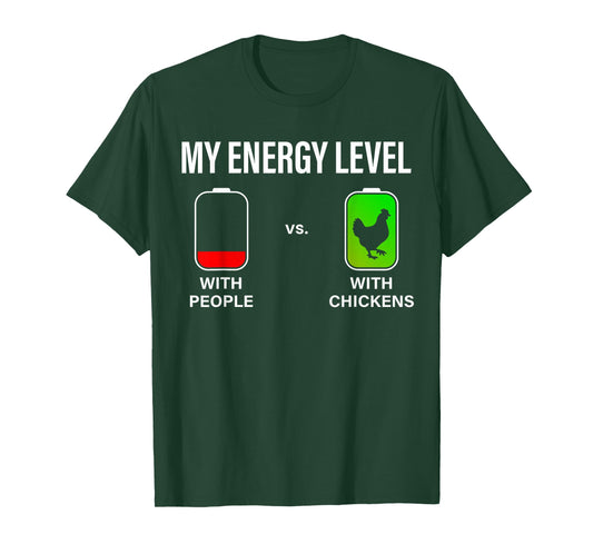 My Energy Level Funny Chicken Lover Backyard Chicken Farming T-Shirt