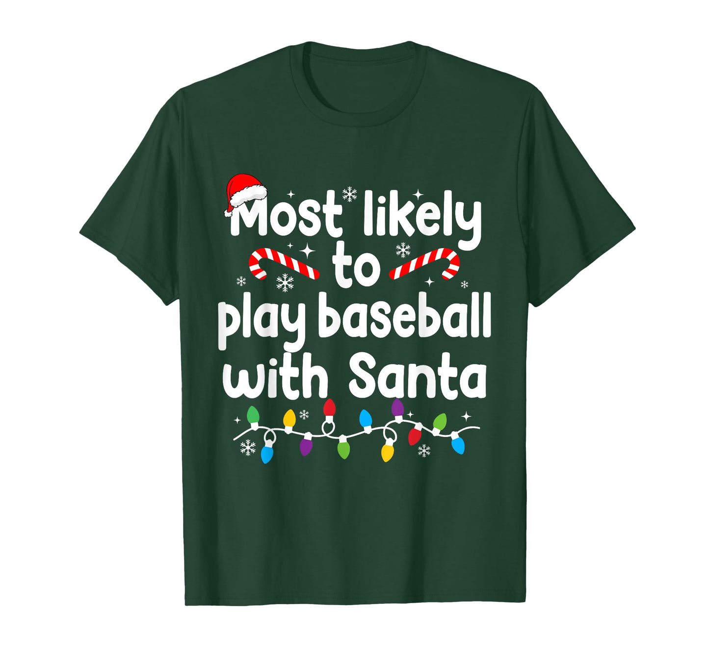 Most Likely to Play Baseball with Santa Christmas Pajamas T-Shirt