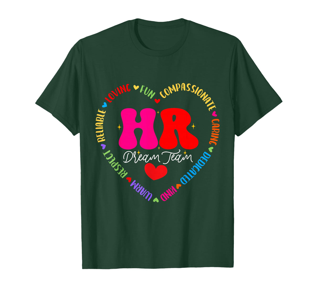 Human Resources HR Dream Team Employee Appreciation T-Shirt