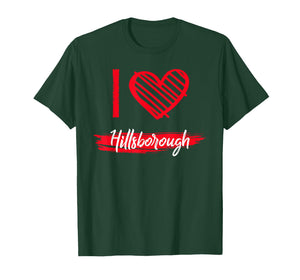 I Love Hillsborough T-Shirt I Heart Hillsborough T-Shirt