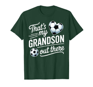 That's My Grandson Out There Soccer Grandma Mother's Day T-Shirt