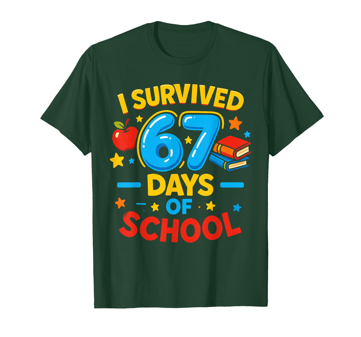 I Survived 67 Days of School Six Seven Meme Teacher Student T-Shirt