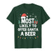 Most Likely to Offer Santa A Beer Christmas Funny Xmas T-Shirt