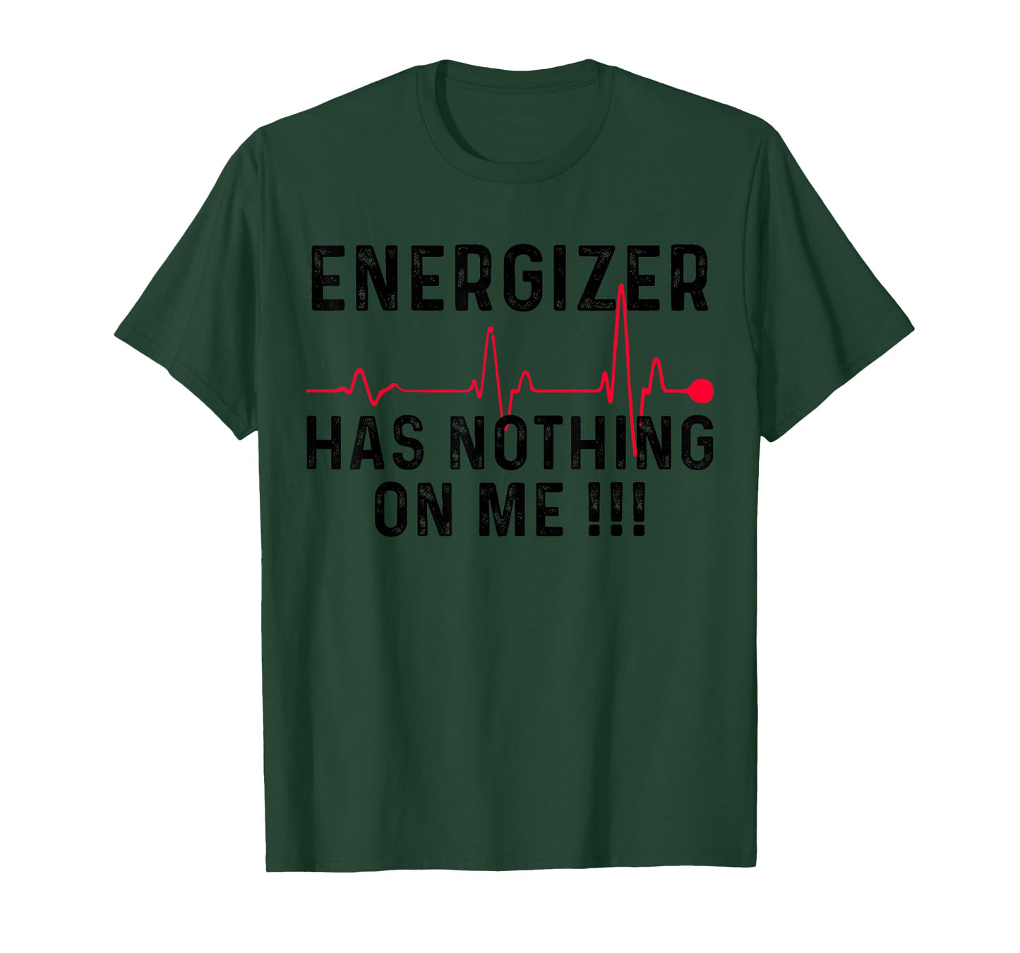 Energizer Has Nothing On Me LVAD Heart Surgery T-Shirt