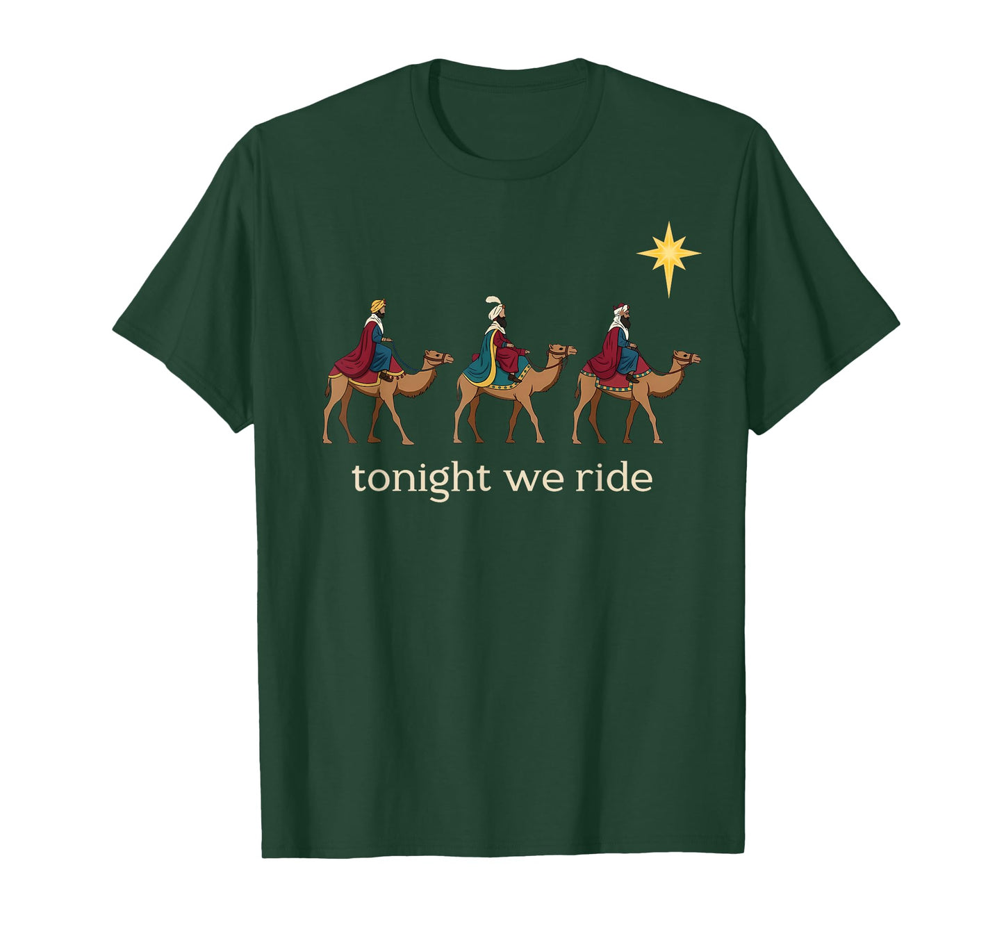 Tonight We Ride Christmas Christian Three Wise Men T-Shirt