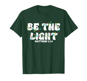 Be The Light Christian Christmas T-Shirt