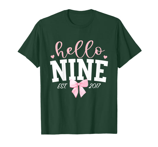 Hello Nine Est 2017 9th Birthday Girl Turning 9 T-Shirt