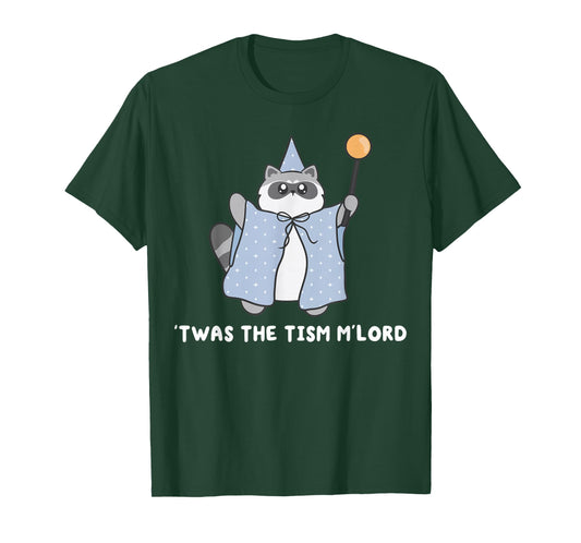 Autism Awareness TWAS The Tism M Lord Funny Meme Raccoon T-Shirt