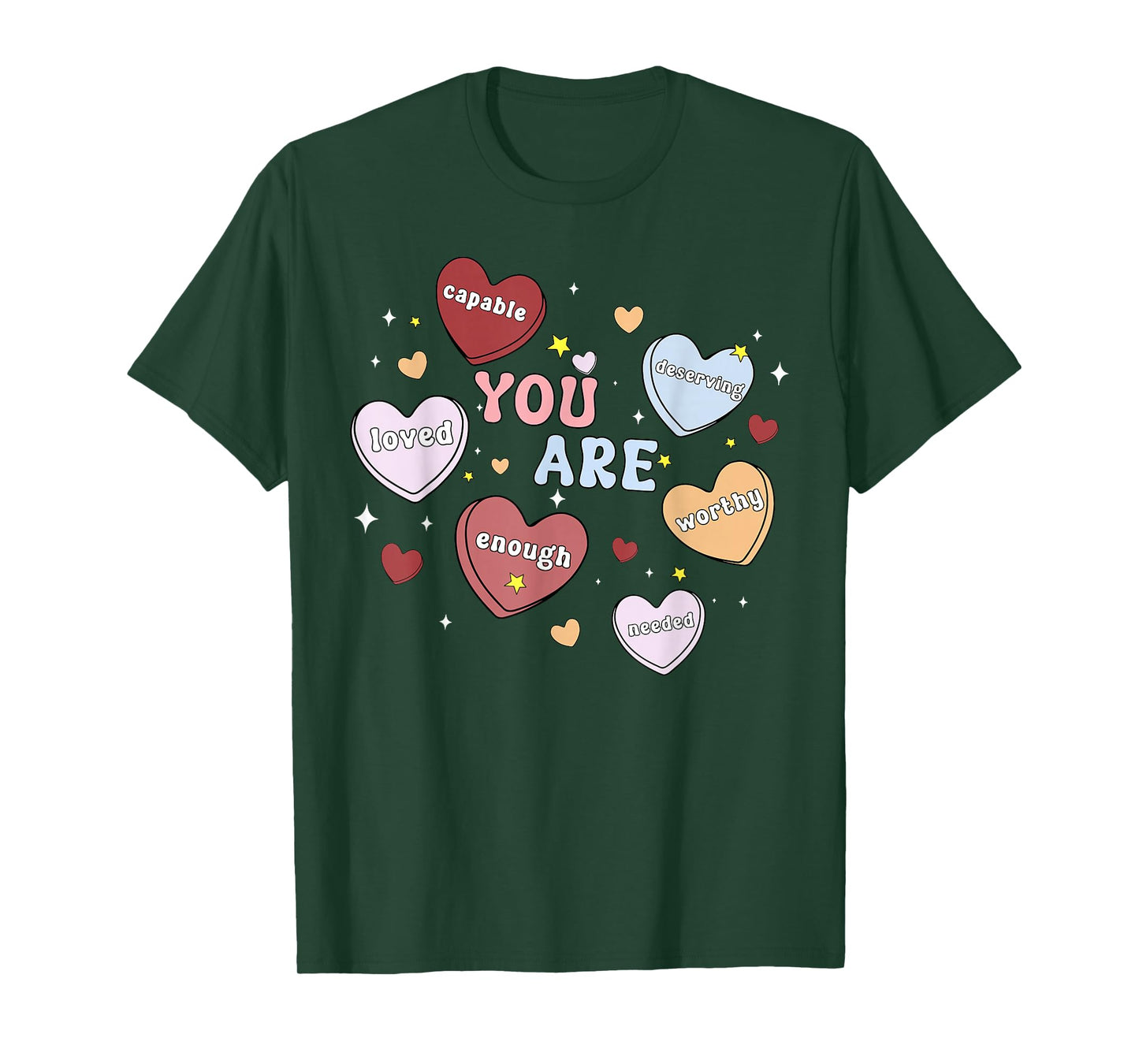 You are Mental Health Valentines Heart Candy Psych Therapist T-Shirt
