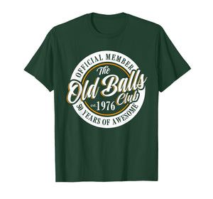 Official Member The Old Balls Club Est 1976, 50th Birthday T-Shirt