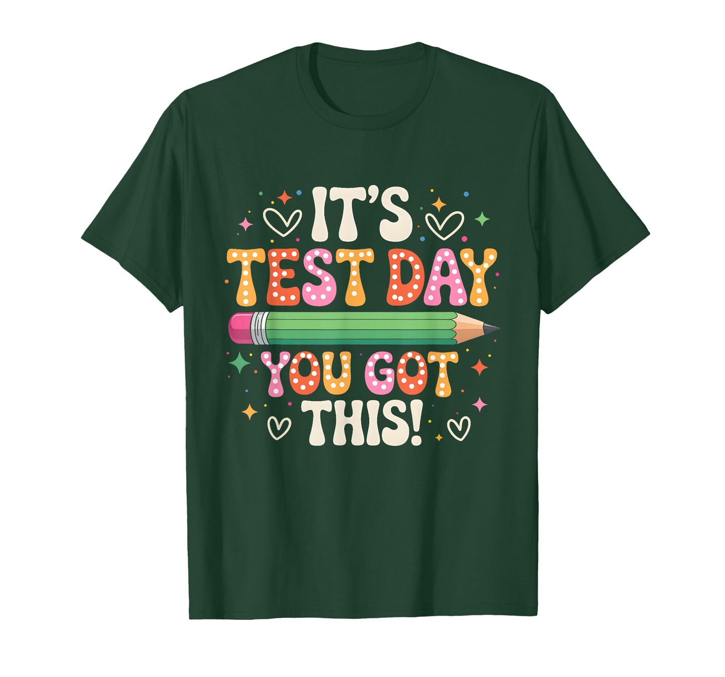 Groovy Testing Day Its Test Day You Got This Teacher Student T-Shirt