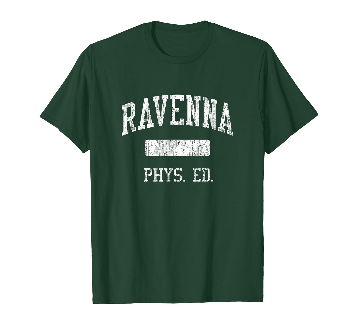 Ravenna High School HS Ravenna OH PHYS Ed T-Shirt