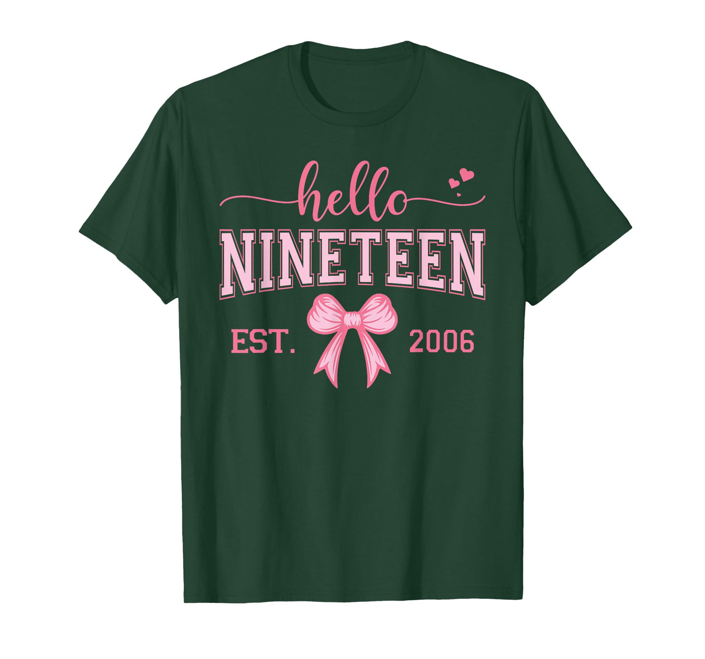 Hello Nineteen Est 2006 Coquette Bow 19th Birthday Girl T-Shirt