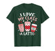 I Love My Class A Latte Valentine's Day Teacher Coffee Lover T-Shirt