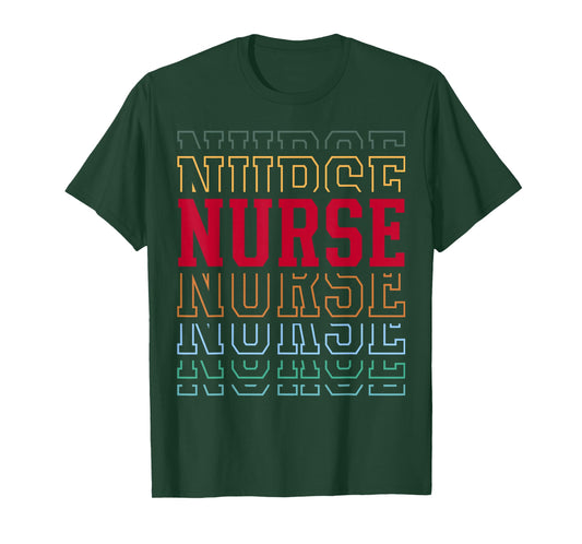 Nurse Funny Retro Layered Text Nursing Men Women T-Shirt