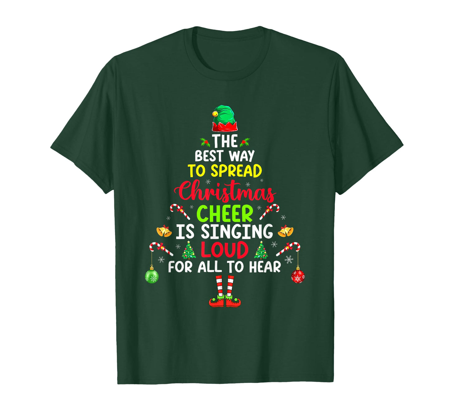 The Best Way to Spread Christmas Cheer is Singing Loud ELF T-Shirt