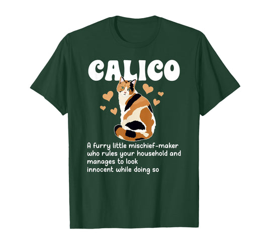 Calico Cat Definition Calico Cat Owner Calico Cat Lover T-Shirt
