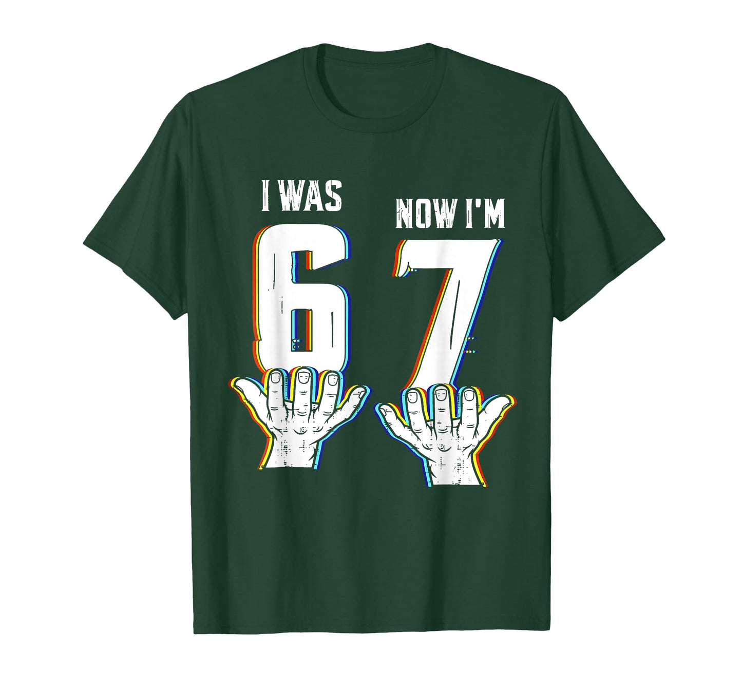 I was 6 Now I'm 7 Six Seven Meme 7 Year Old Birthday T-Shirt