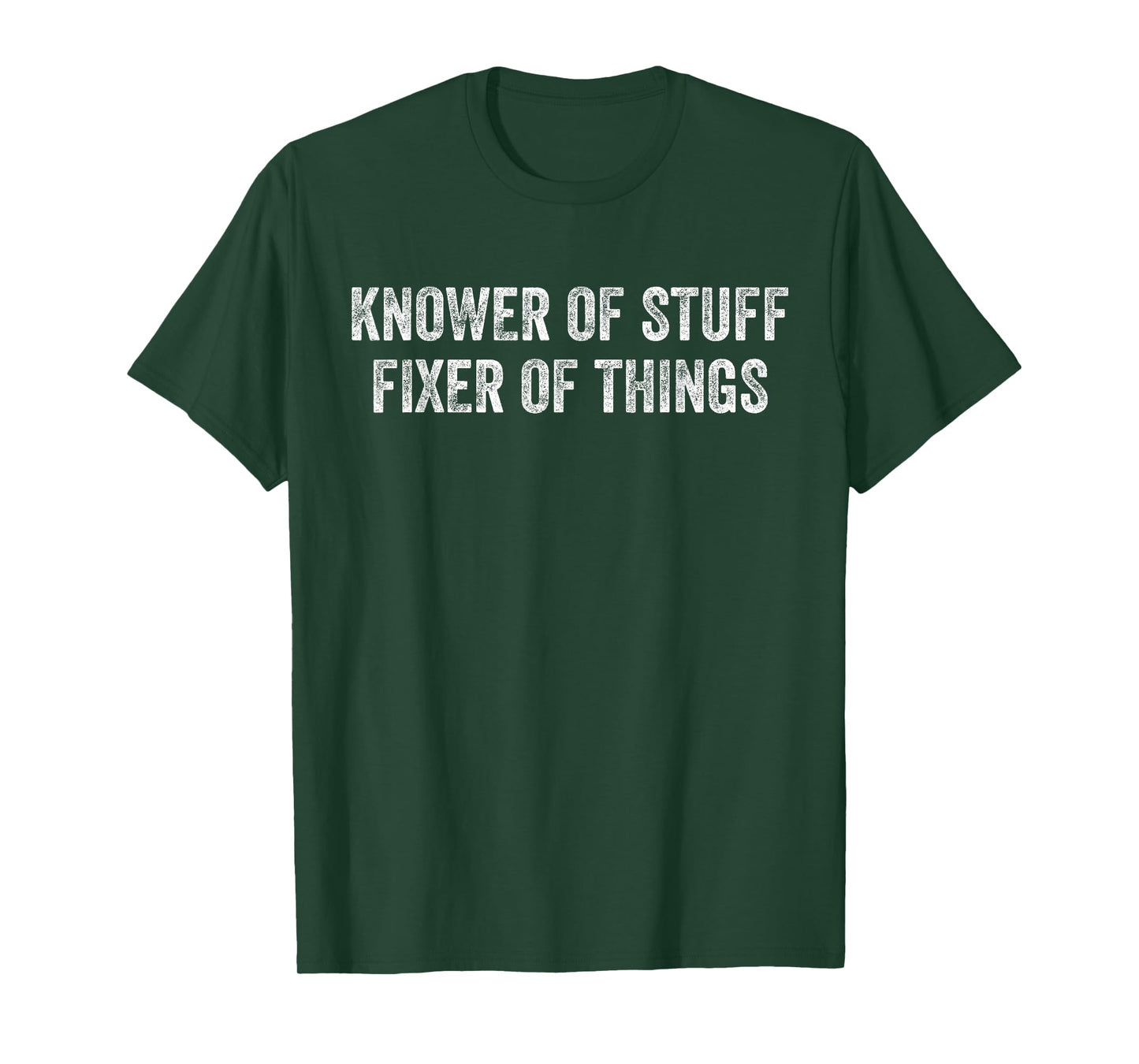 Knower of Stuff Fixer of Things Men Dad Funny Mechanic T-Shirt