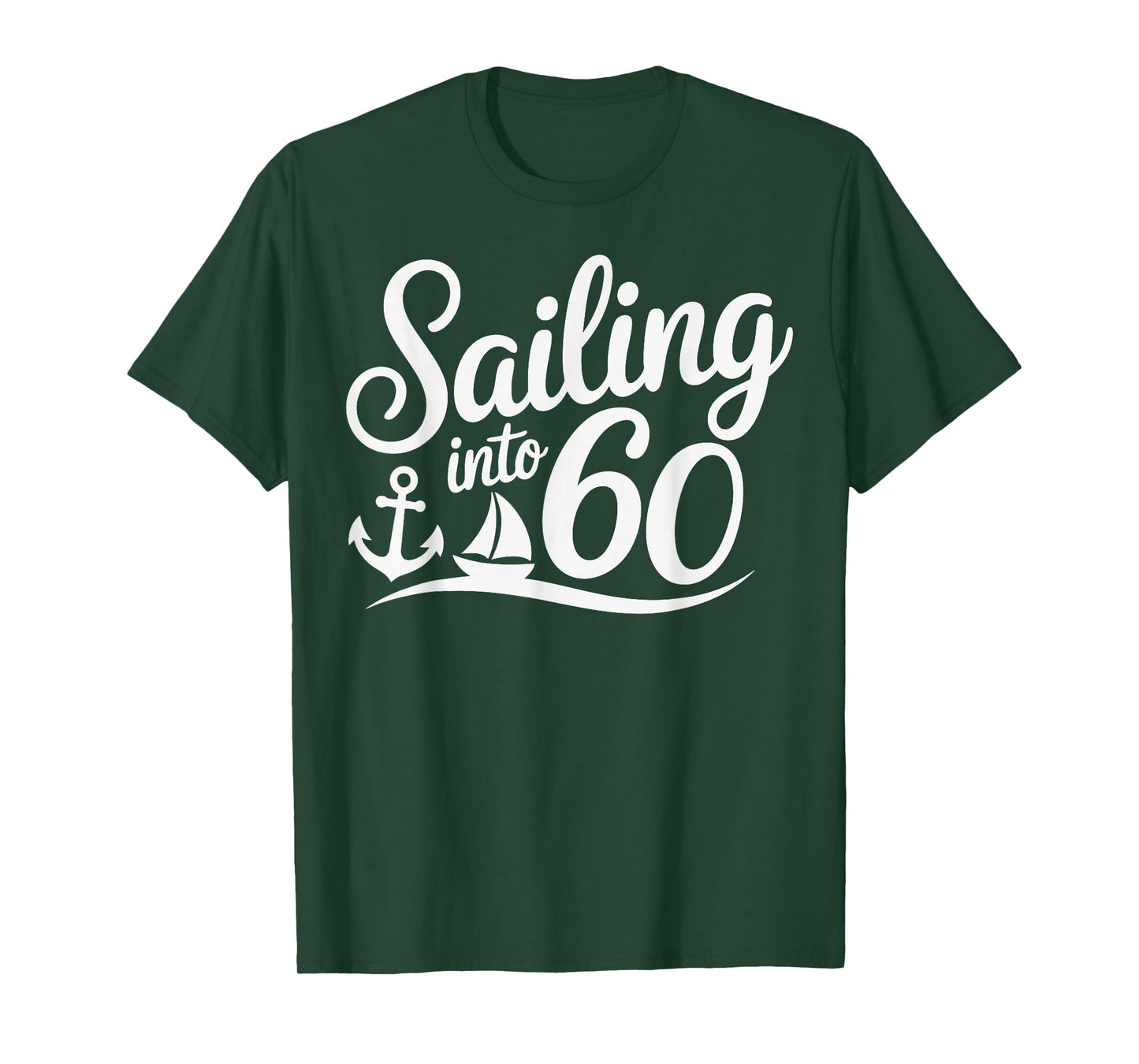 Sailing Into 60 Nautical Birthday Cruise 60th Years hbd T-Shirt