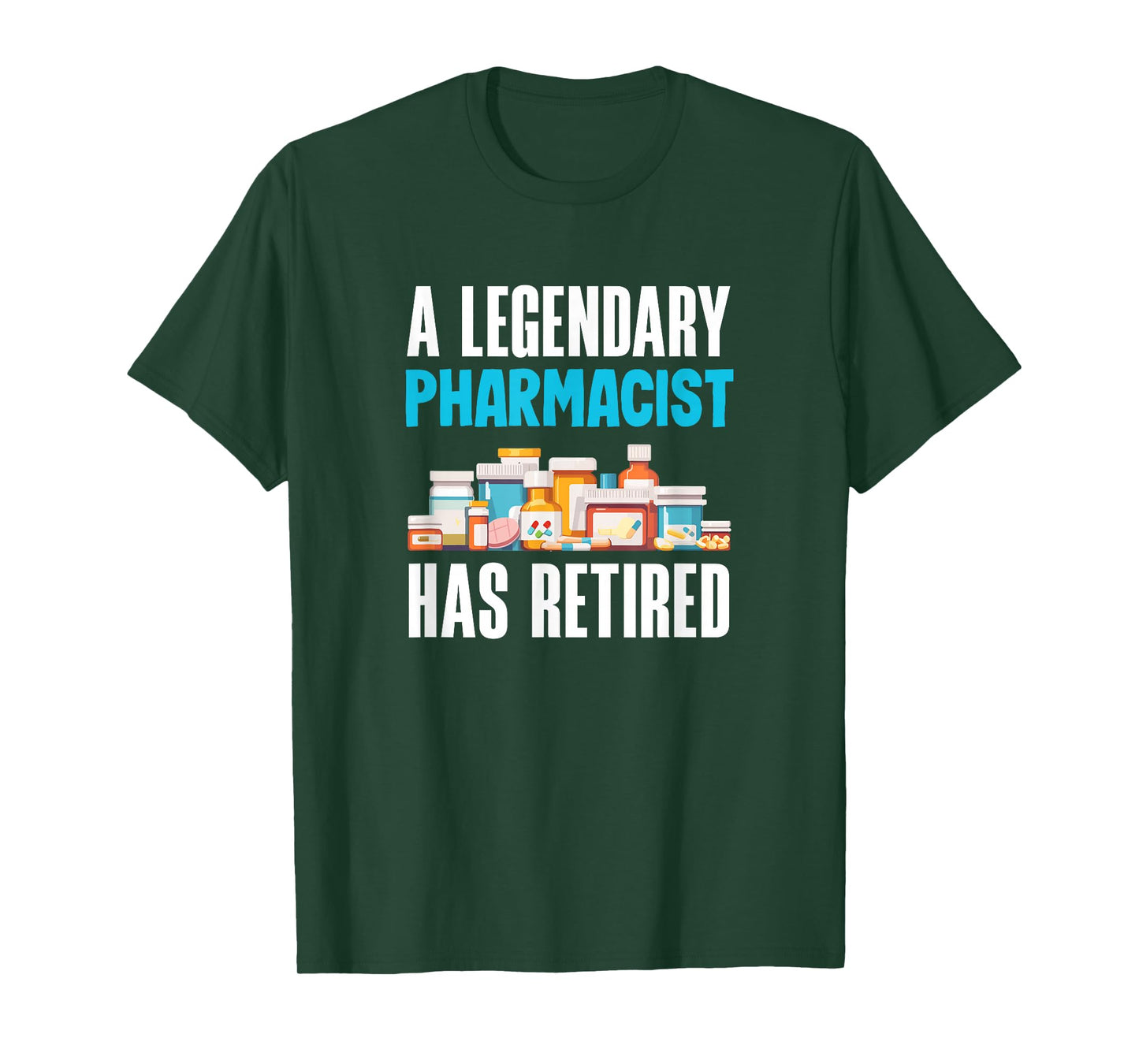 A Legendary Pharmacist Has Retired Pharmacist Retirement T-Shirt