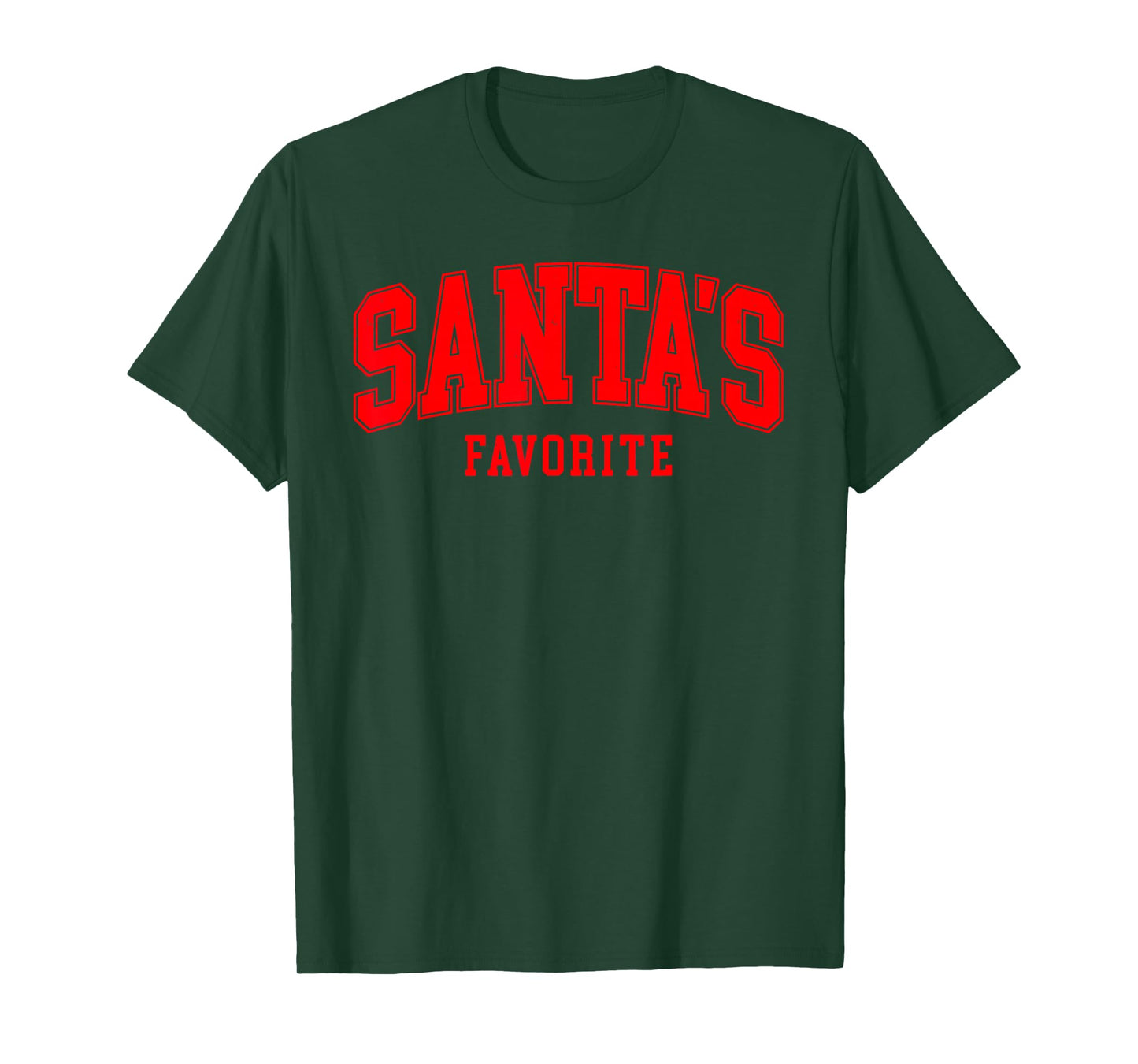 Santas Favorite Christmas Holiday for Mens Womens Kids T-Shirt