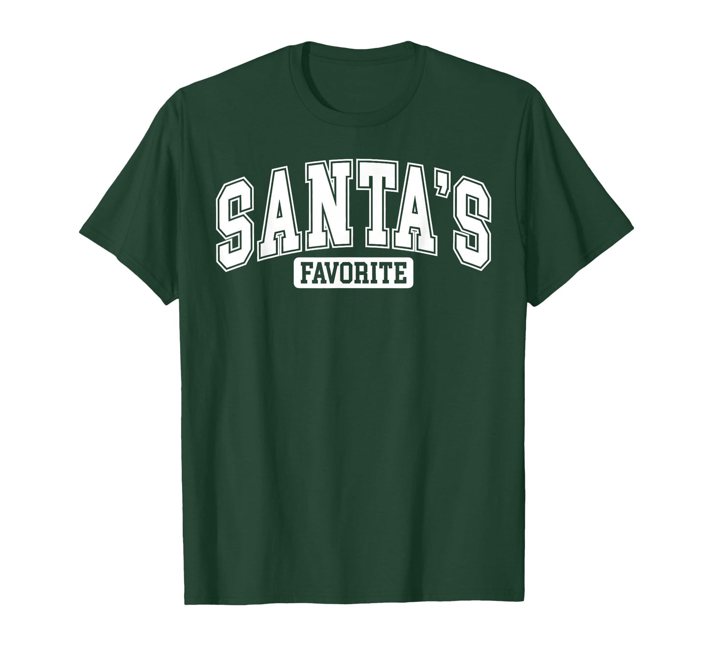 Funny Santa's Favorite Christmas Men Women T-Shirt