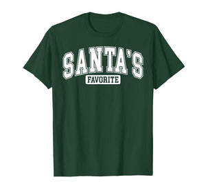Funny Santa's Favorite Christmas Men Women T-Shirt