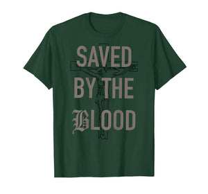 Saved by The Blood of Jesus Christian T-Shirt