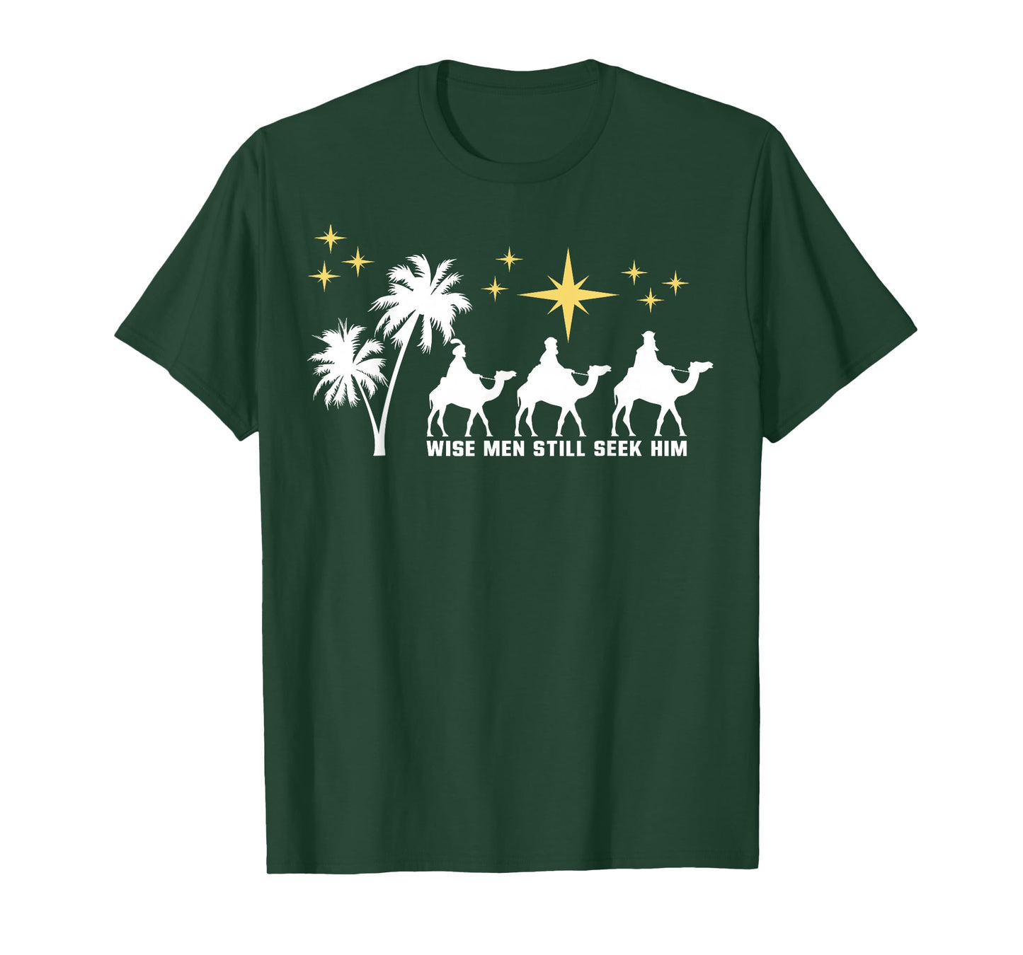 Wise Men Still Seek Him Christmas Epiphany Three Kings Day T-Shirt