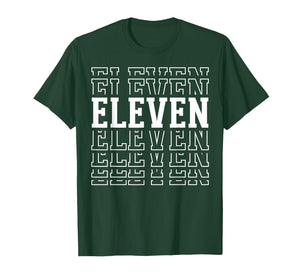 Eleven 11th Birthday Layered Text 11 Year Old T-Shirt
