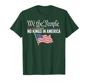 We The People No Kings in America Tees for Men Women T-Shirt