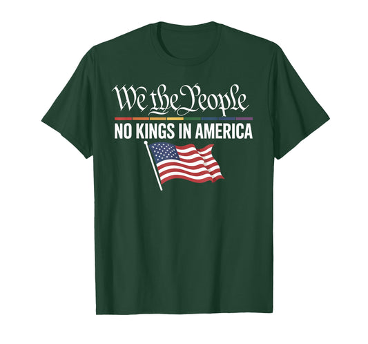 We The People No Kings in America Tees for Men Women T-Shirt