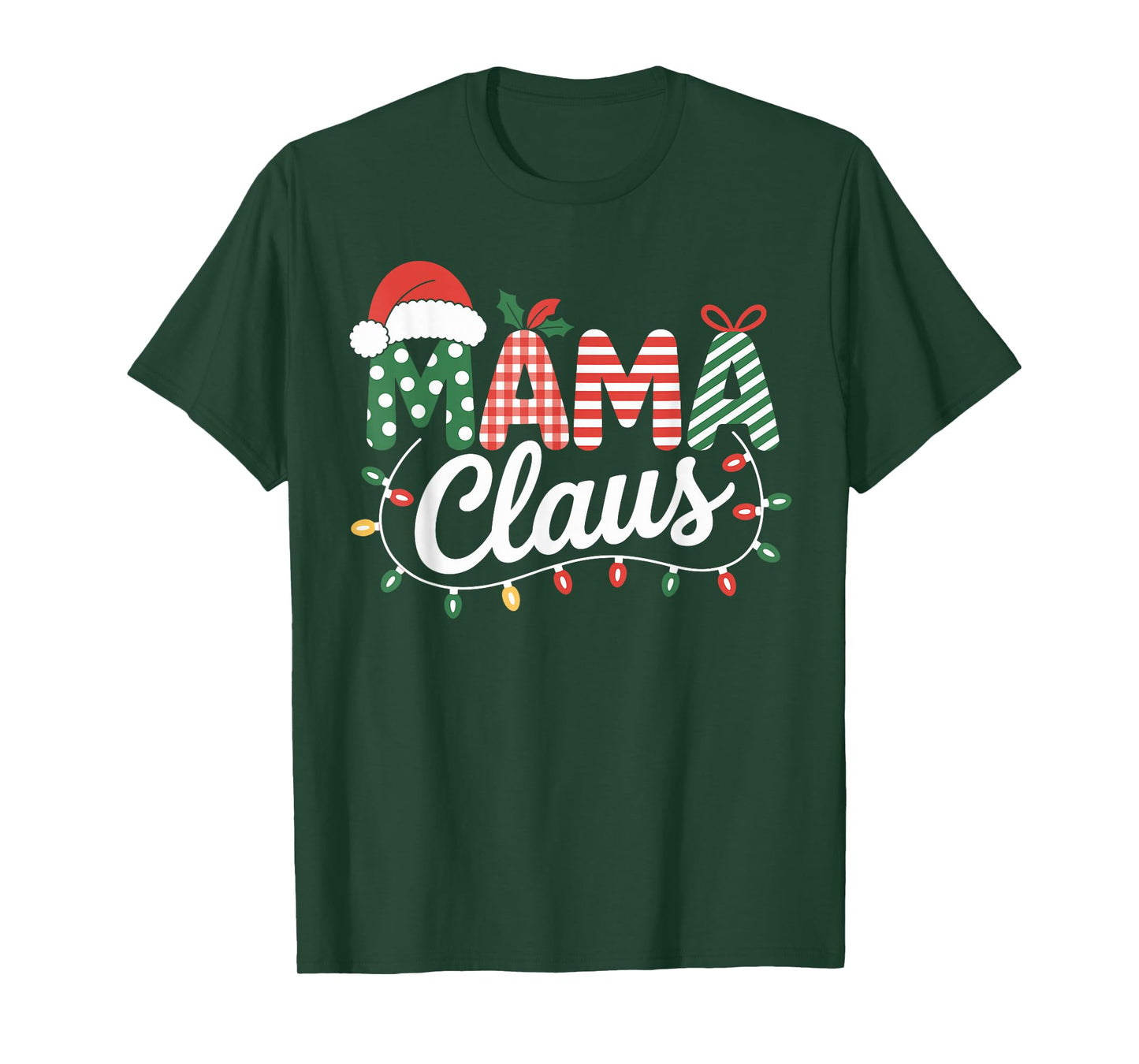 Mama Claus Christmas Lights Holiday Matching Family Xmas Tee T-Shirt