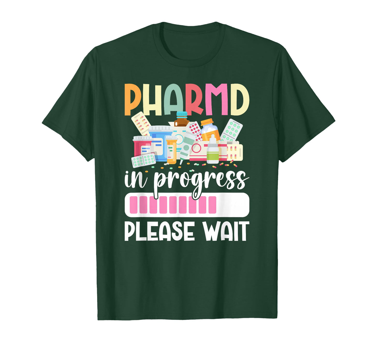 Future PharmD in Progress Doctor of Pharmacy to Be T-Shirt