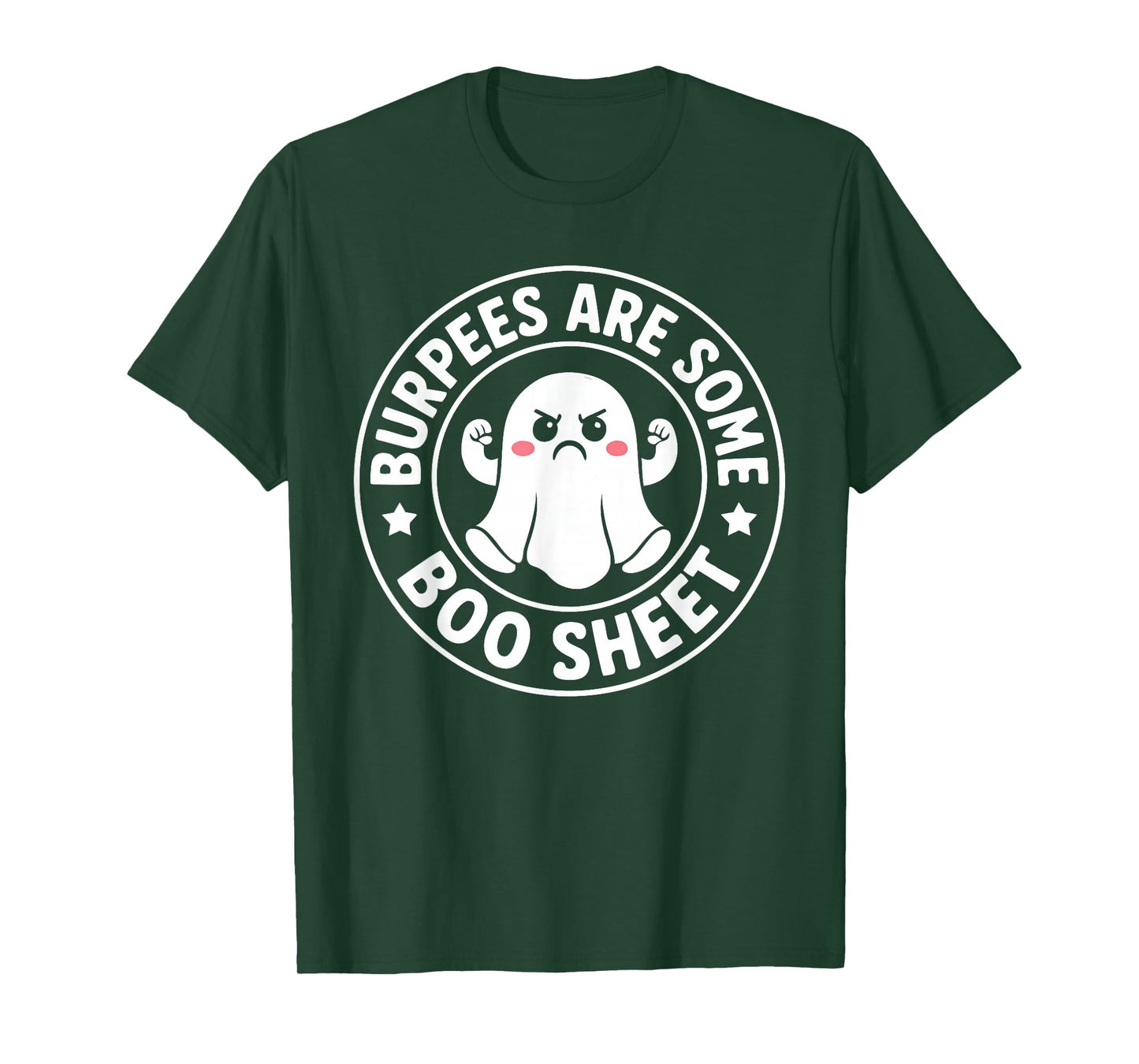 Burpees are Some Boo Sheet Spooky Halloween Ghost Fitness T-Shirt