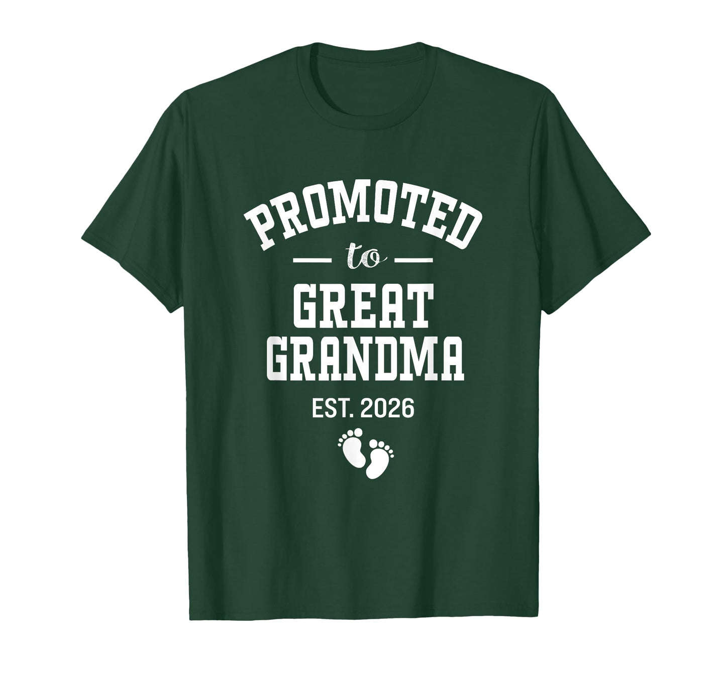 Promoted to Great Grandma 2026 First Time Grandmother Women T-Shirt