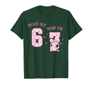 Peace Out 6 Now I'm 7 Year Old Birthday 6 7 Coquette 67 Meme T-Shirt
