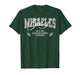 God of Miracles He is The God Who Works Wonders Christian T-Shirt