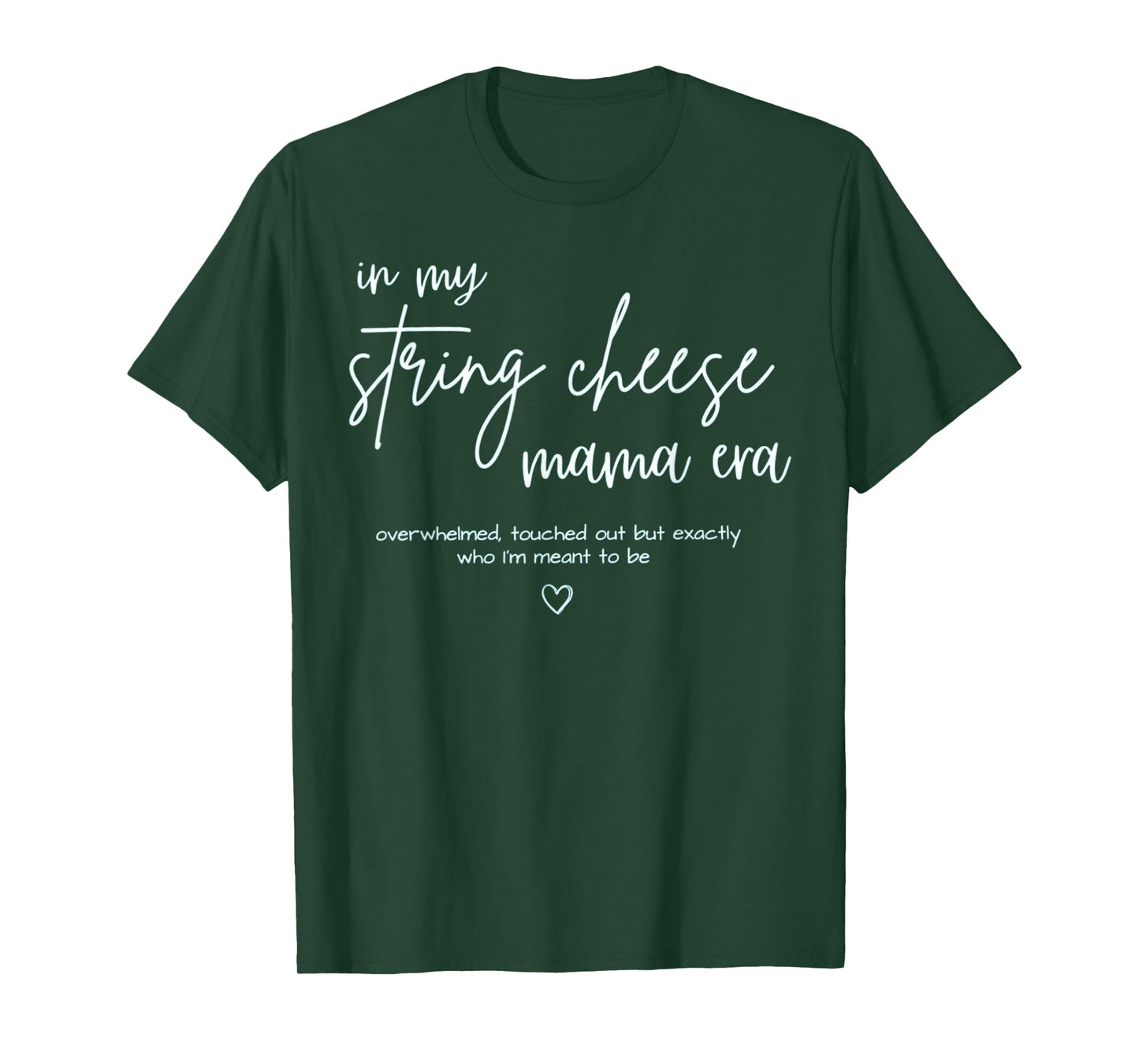 String Cheese Mama Era Funny Overstimulated Mom T-Shirt
