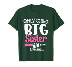 Only Child Crossed Out Big Sister 2026 T-Shirt