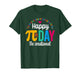 Pi Shirt Math Teacher Student Funny 3.14 Pie Happy Pi Day T-Shirt