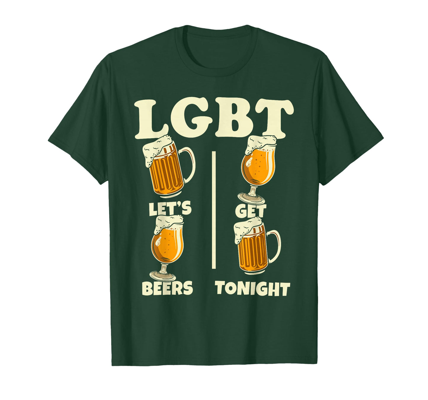 LGBT Let's Get Beers Tonight Beer Saying Funny Graphic T-Shirt