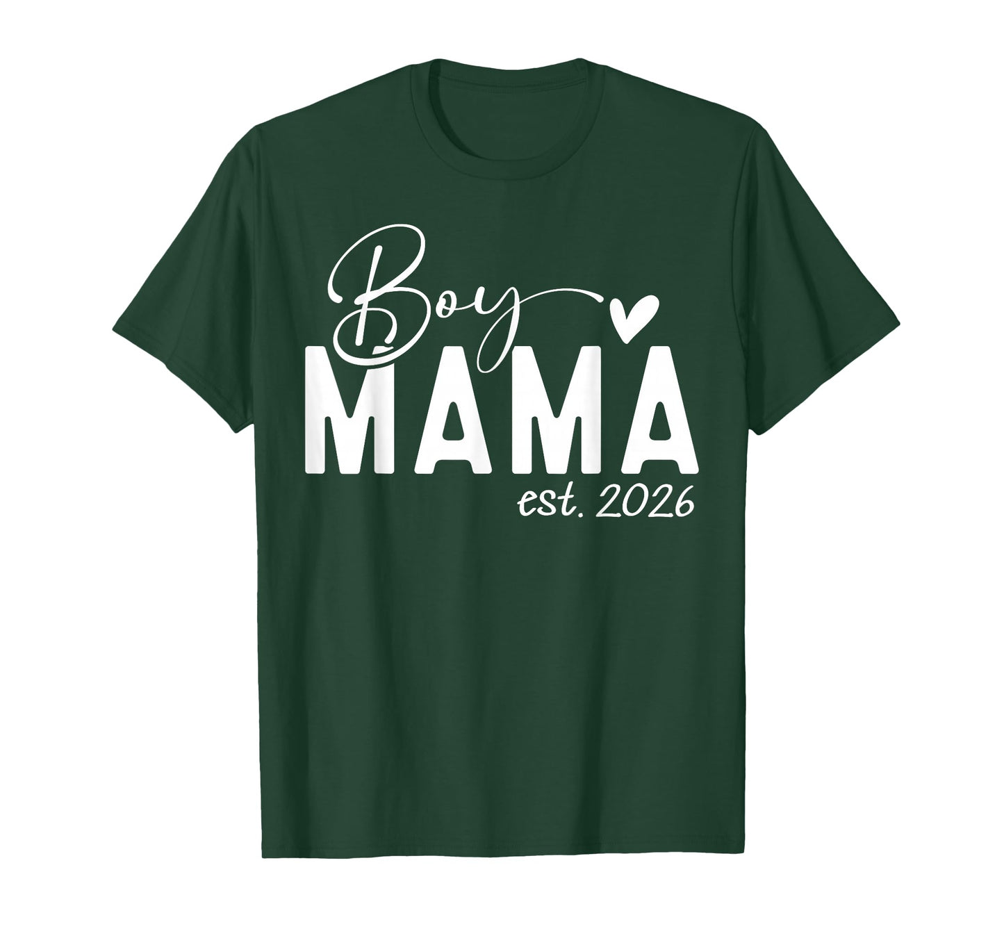 Boy Mama Est 2026 Boy Mom Pregnancy Announcement Mom of Boys T-Shirt